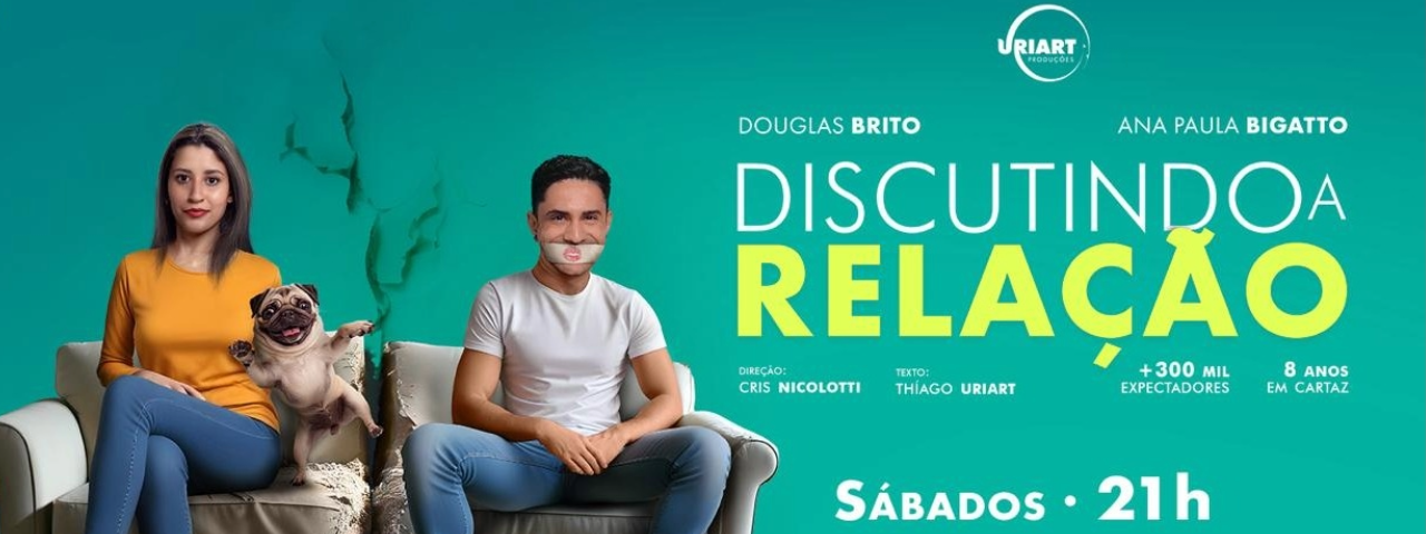Banner de divulgação da peça de teatro "Discutindo Relação" (ou DR), em cartaz em São Paulo durante o mês de junho