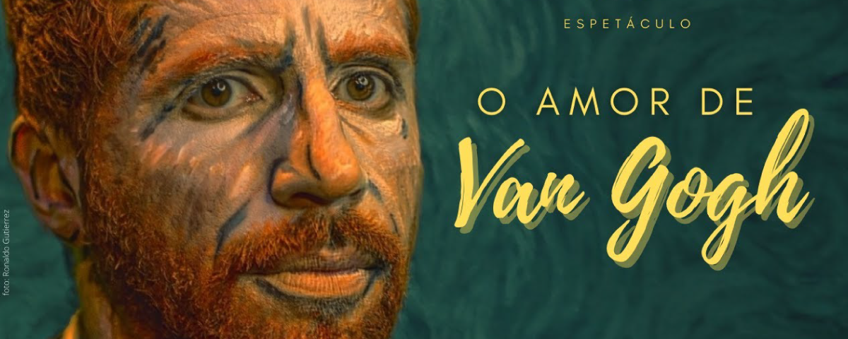 Banner de divulgação da peça O Amor de Van Gogh, inspirada no famoso pintor