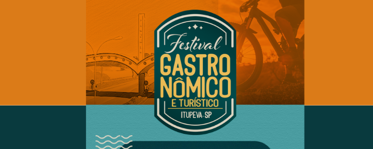 Banner de divulgação do Festival Gastronômico e Turístico de Itupeva, com atrações culturais e delícias regionais