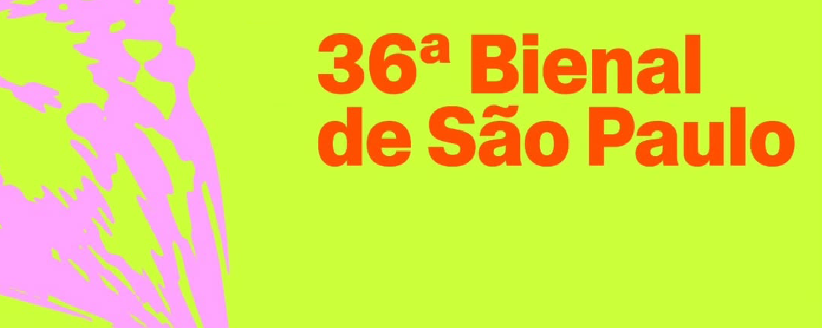 Banner promocional da 36ª Bienal de São Paulo, com destaques de arte contemporânea
