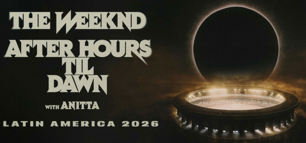 Pôster oficial da turnê After Hours Til Dawn de The Weeknd na América Latina em 2026, com menção à participação de Anitta e elemento visual de eclipse sobre estrutura circular iluminada.