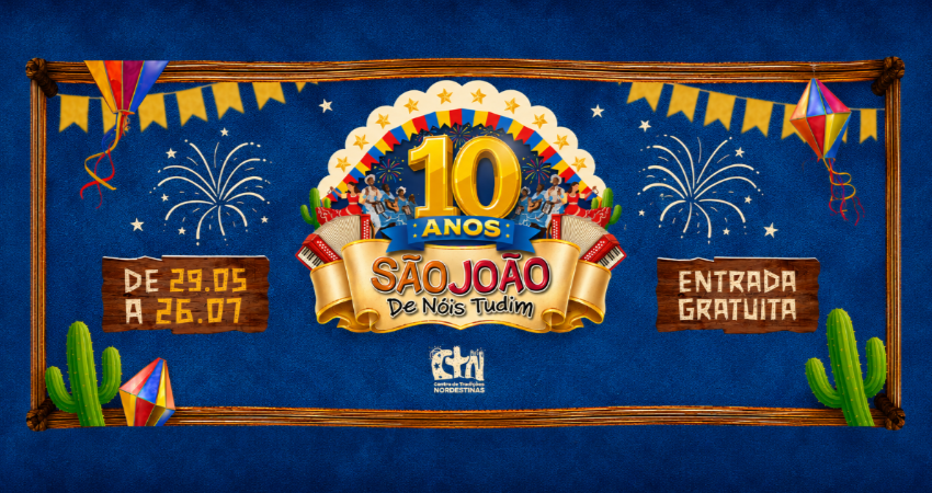 Cartaz do São João de Nóis Tudim no CTN durante as festas juninas em São Paulo 2026