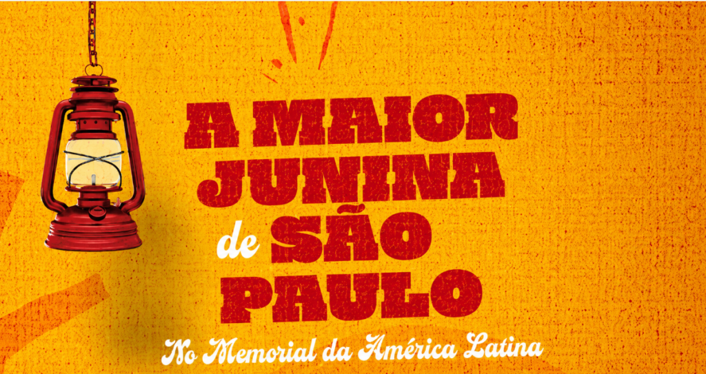Cartaz da Festa Junina do Memorial da América Latina durante as festas juninas em São Paulo