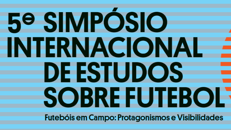 Arte gráfica do 5º Simpósio Internacional de Estudos sobre Futebol realizado no Museu do Futebol
