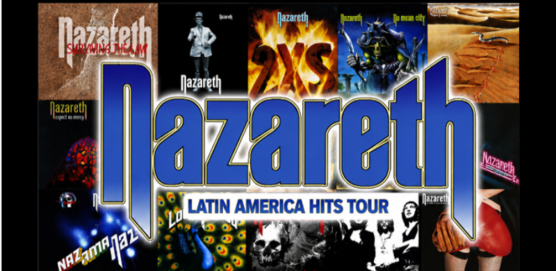 Arte promocional da turnê Nazareth – Latin America Hits Tour. A imagem reúne uma colagem com diversas capas de álbuns lançados pela banda britânica Nazareth ao longo da carreira. No centro, o logotipo da banda aparece em destaque em azul e branco, acompanhado da inscrição "Latin America Hits Tour". As capas exibem diferentes estilos visuais e cores, representando várias fases da discografia do grupo.