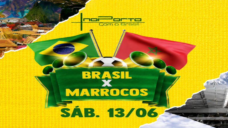 Arte promocional em fundo amarelo anunciando a transmissão da partida Brasil x Marrocos. A imagem apresenta as bandeiras dos dois países ao lado de uma bola de futebol e elementos gráficos em verde e amarelo. No topo aparece a marca noPorto Gastrobar e, na parte inferior, a data do evento: sábado, 13 de junho.