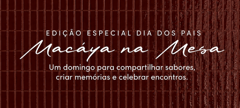 Peça de divulgação da edição especial de Dia dos Pais do Macáya na Mesa, com fundo em tons de vermelho e informações sobre a experiência gastronômica
